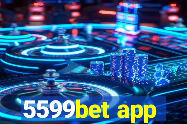 5599bet app